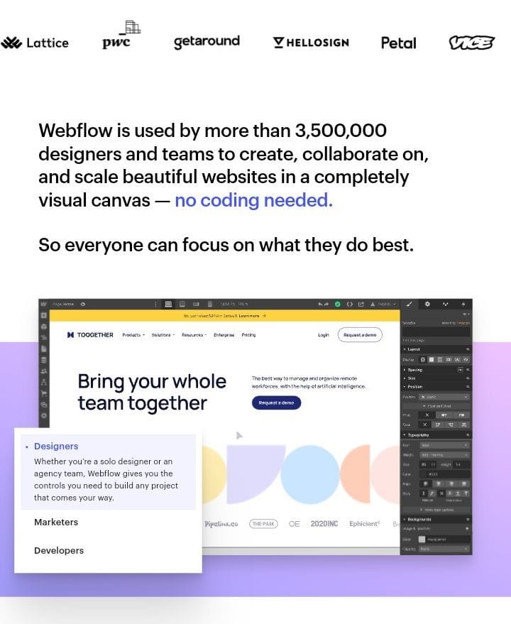 Webflow is used by more than 3,500,000 designers and teams… no coding needed