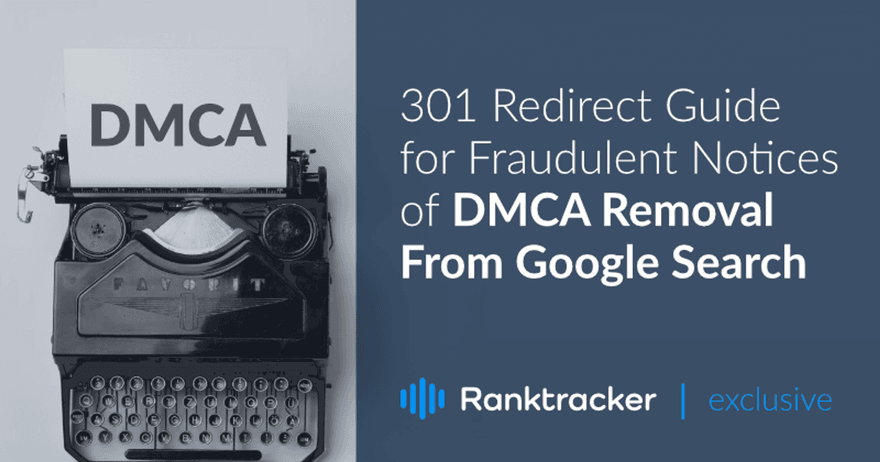 Οδηγός ανακατεύθυνσης 301 για δόλιες ειδοποιήσεις αφαίρεσης DMCA από την αναζήτηση Google