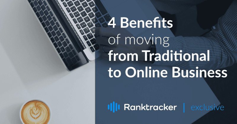 4 Οφέλη από τη μετάβαση από την παραδοσιακή σε online επιχείρηση