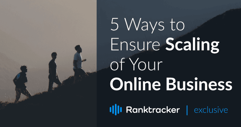 5 måder at sikre skalering af din online virksomhed på