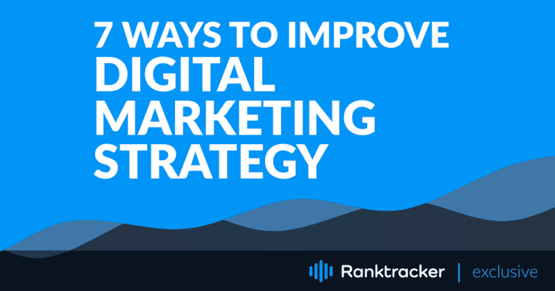 7 простих та економічно ефективних способів покращити стратегію цифрового маркетингу