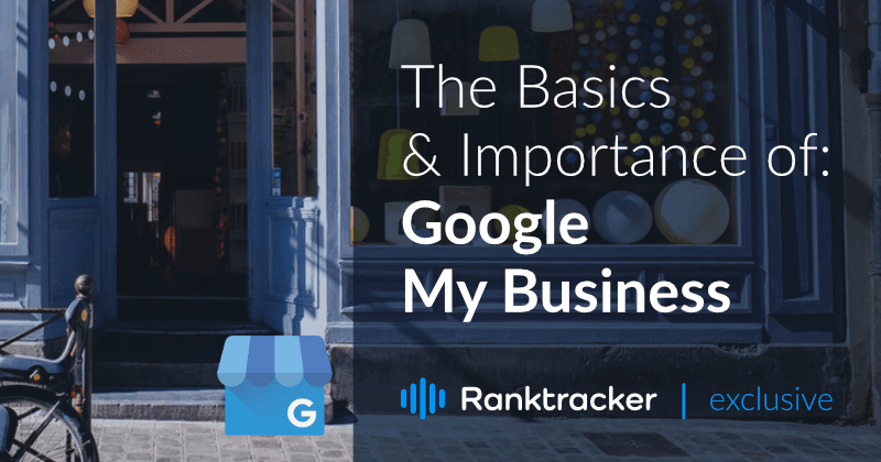 Основи та важливість Google My Business