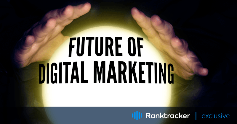 Budúcnosť digitálneho marketingu: Čo potrebujete vedieť, aby ste zostali na čele hry