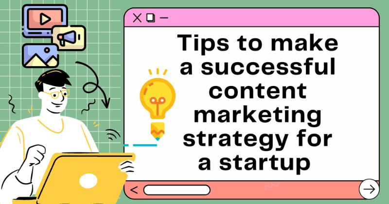 Поради щодо створення успішної стратегії контент-маркетингу для стартапу