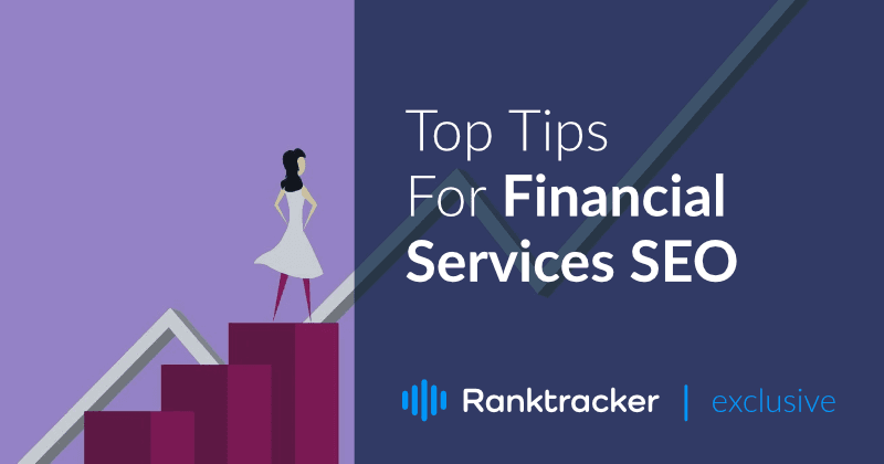 Główne wskazówki dotyczące SEO dla usług finansowych