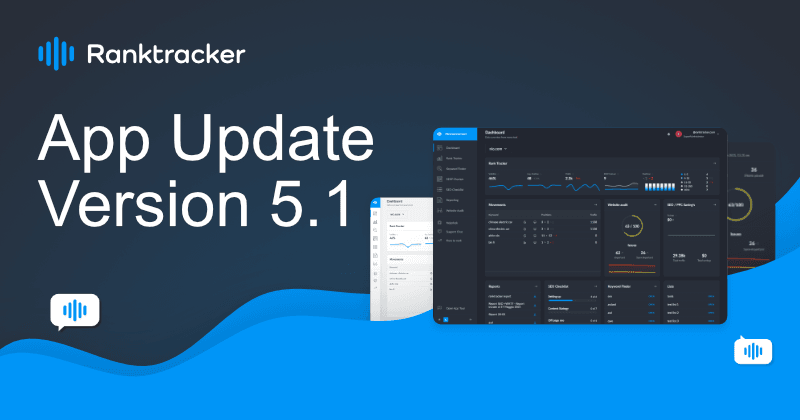 Ranktracker Versiunea 5.1 este acum live