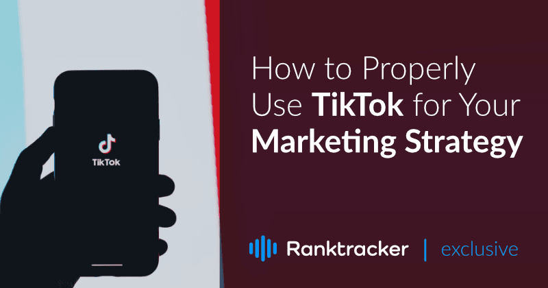 Come utilizzare correttamente TikTok per la vostra strategia di marketing