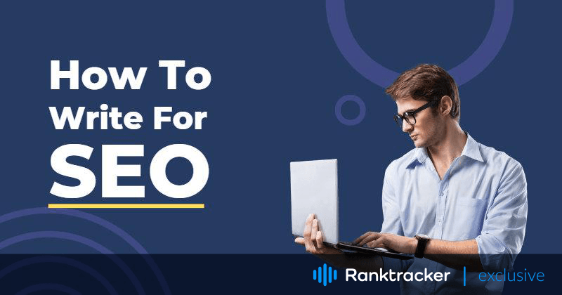 Как да пишем за SEO - съвети за SEO писане за оптимизиране на съдържанието