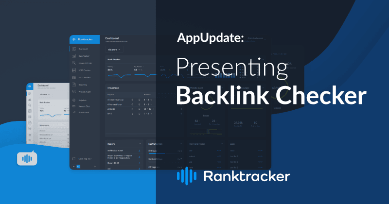 Най-накрая е тук: Представяне на Backlink Checker