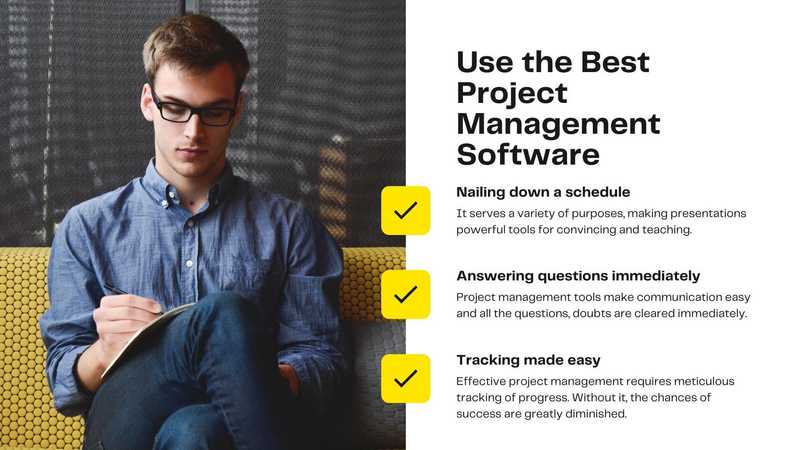 Use the Best Project Management Software Use the Best Project Management Software
