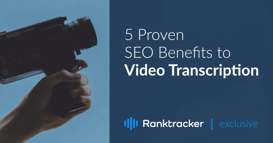 5 Доведених переваг SEO для транскрипції відео