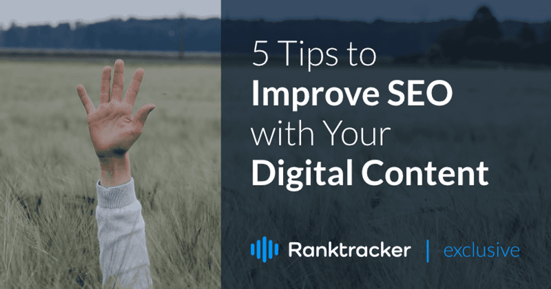 5 tips för att förbättra SEO med ditt digitala innehåll