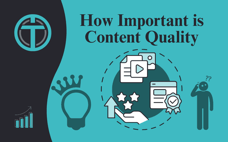 The Importance of Content Relevance and Quality