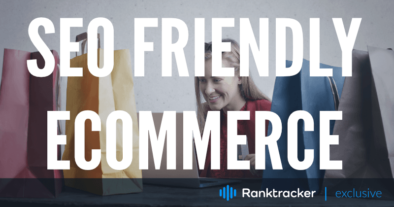 Как да изградим SEO Friendly Ecommerce уебсайт