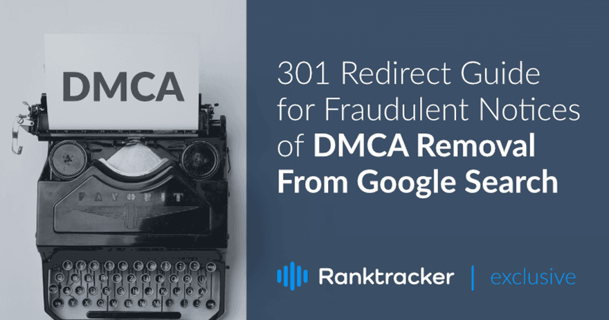 Guida al reindirizzamento 301 per gli avvisi fraudolenti di rimozione DMCA dalla ricerca Google