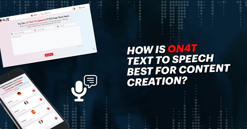 Como o On4t Text to Speech é melhor para a criação de conteúdo?