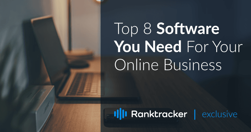 Topp åtte programvare du trenger for din online virksomhet