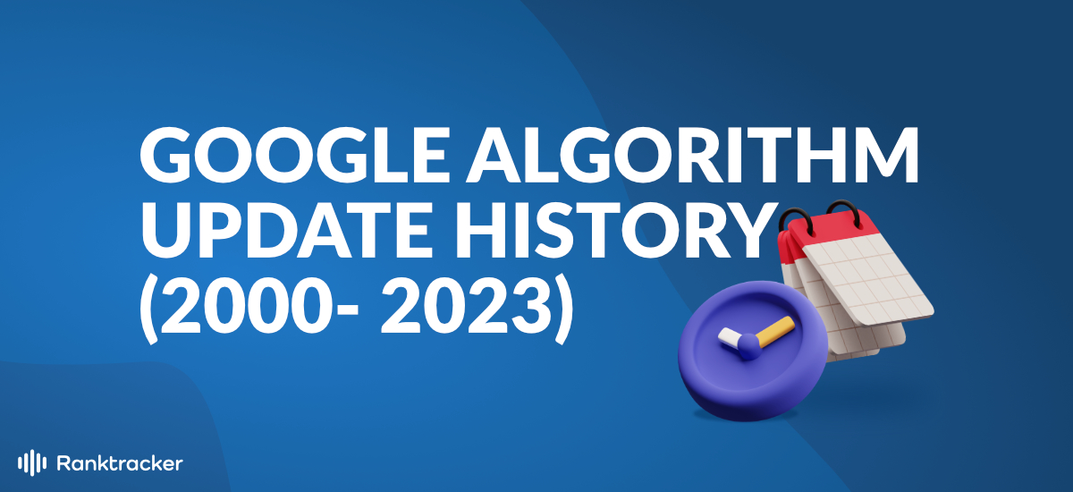 Google algoritmu atjauninājumu vēsture (2000-2022)